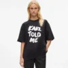 Camiseta holgada exclusiva «Karl told me»