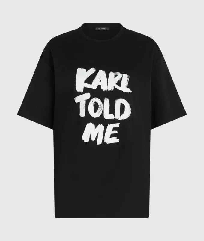 Camiseta holgada exclusiva «Karl told me»