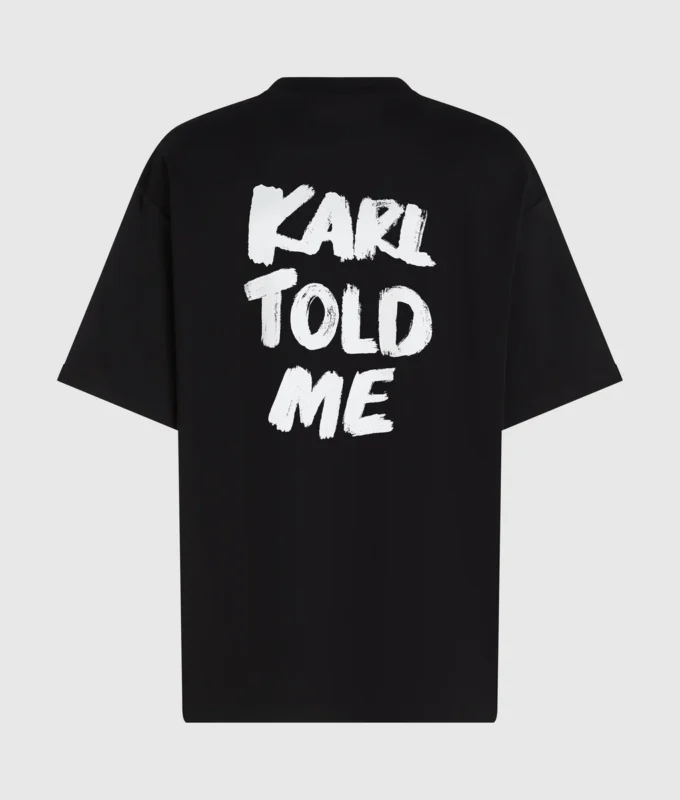 Camiseta holgada exclusiva «Karl told me»